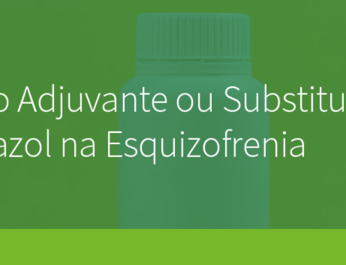 Tratamento Adjuvante ou Substituição por Aripiprazol na Esquizofrenia